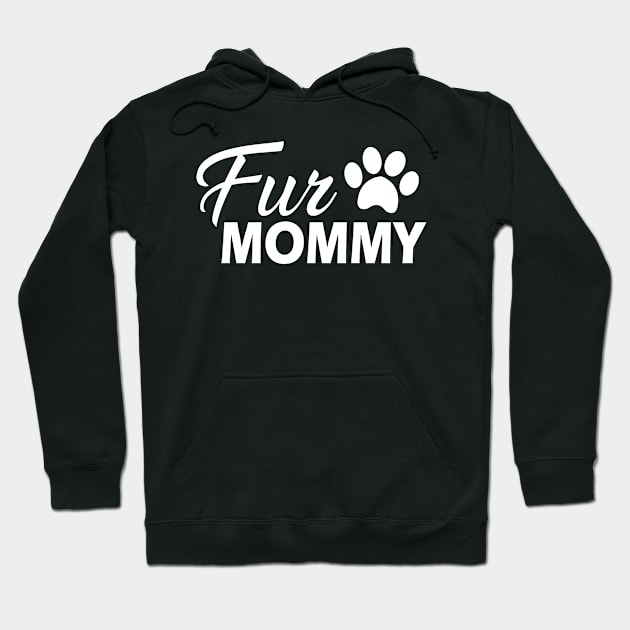 Fur Mommy Hoodie by KC Happy Shop